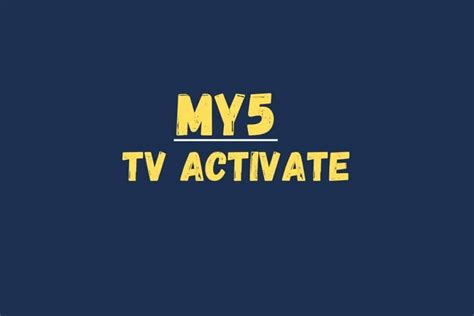 mytv smart card activation|my5 tv activate enter code.